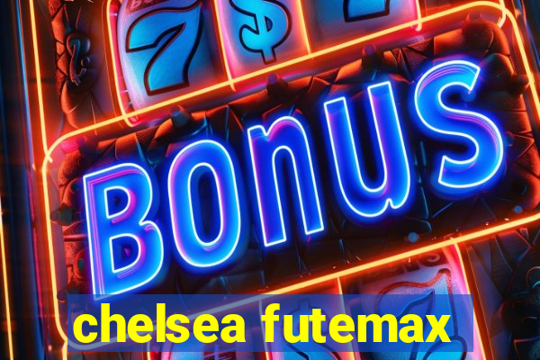 chelsea futemax